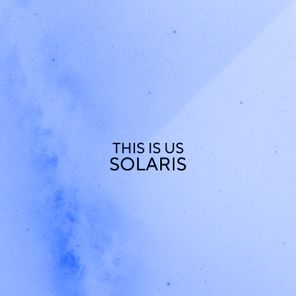This Is Us – Solaris