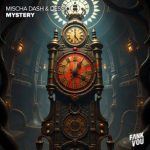 Dessic, Mischa Dash – Mystery