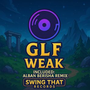 Alban Berisha, GLF – Weak
