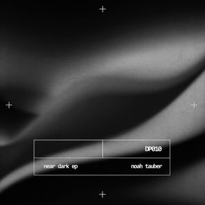 Noah Tauber – Near Dark EP