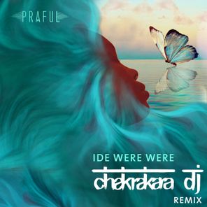 Praful, Pernilla Kannapinn – Ide Were Were