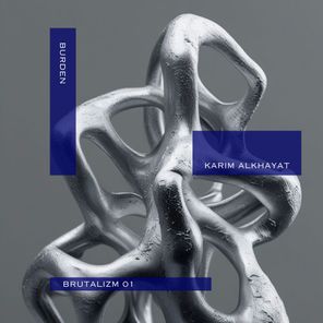 Karim Alkhayat – Burden