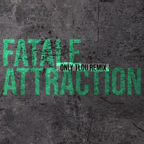 Inhum’Awz, Only Tlou – Fatale Attraction (Only Tlou Remix)