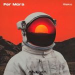 Fer Mora – Risko