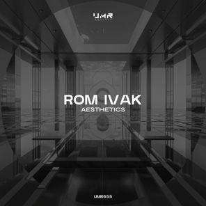 Rom Ivak – Aesthetics