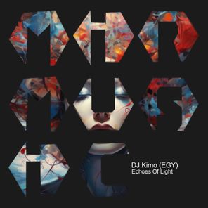 DJ Kimo (EGY) – Echoes of Light