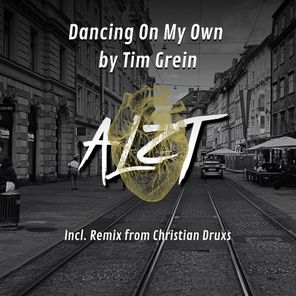 Tim Grein, Christian Druxs – Dancing on My Own