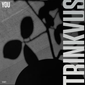 TRINKVUS – You