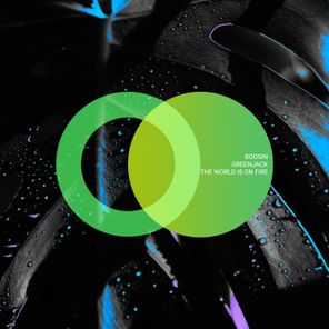 Greenjack, Boosin – The World Is on Fire