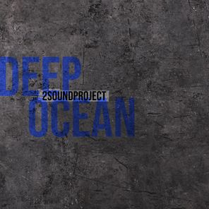 2Soundproject – Deep Ocean