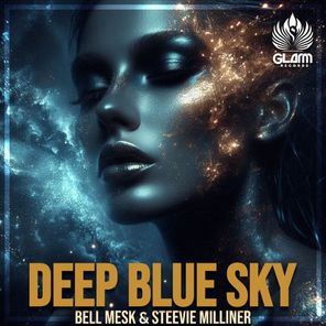 Steevie Milliner, Bell Mesk – Deep Blue Sky