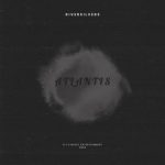 Riversilvers – Atlantis