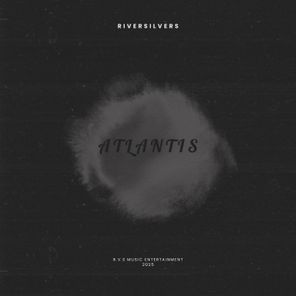 Riversilvers – Atlantis