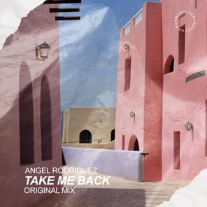 Ángel Rodríguez – Take Me Back
