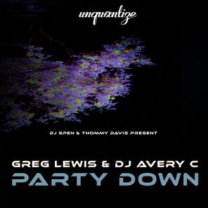 Greg Lewis, DJ Avery C – Party Down