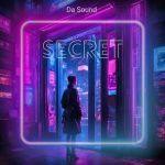 Da Sound – Secret