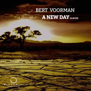 Bert Voorman – A New Day (Album)