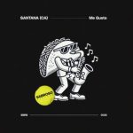 SANTANA (CA) – Me Gusta