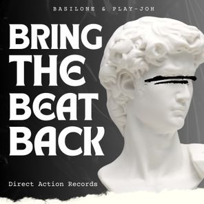 Basilone, Play-Joh – Bring the Beat Back