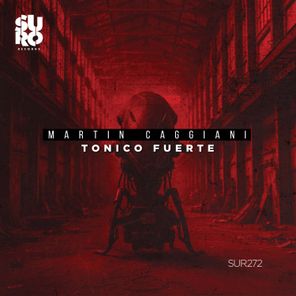 Martin Caggiani – Tonico Fuerte