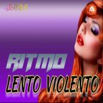 DJ Alvin, Luppi Gianluca – Ritmo Lento Violento