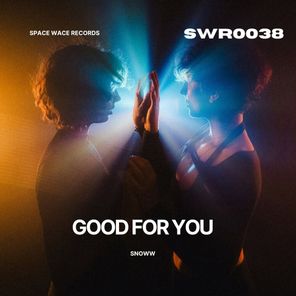 Snoww – Good for You
