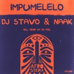 Dr Feel, Naak – Impumelelo