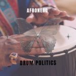 AfroNerd – Drum Politics