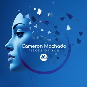 Cameron Machado, M-Sol DEEP – Pieces of You