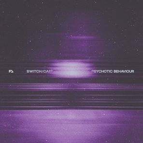 switch/case – Psychotic Behaviour