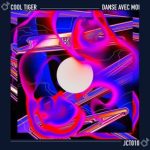 Cool Tiger – Danse Avec Moi