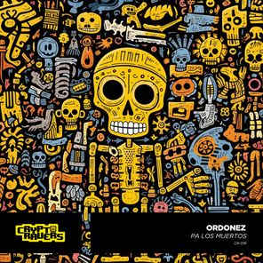 Ordonez – Pa Los Muertos