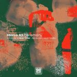 Marco AS – Ceremony