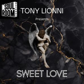 Tony Lionni – Sweet Love