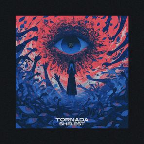 TORNADA – SHELEST
