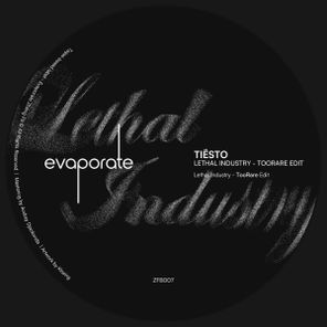 TooRare, Tiësto – [ZFB007] Tiësto – Lethal Industry (TooRare Edit)