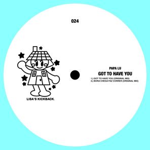 Papa Lu – Got to Have You