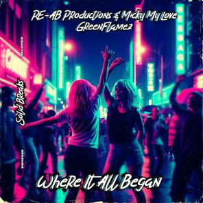 GreenFlamez, RE-AB Productions – Where It All Began