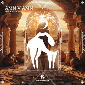 Cafe De Anatolia, Malikmusique – Amn v Amn