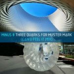 Minus 8 – Three Quarks for Muster Mark