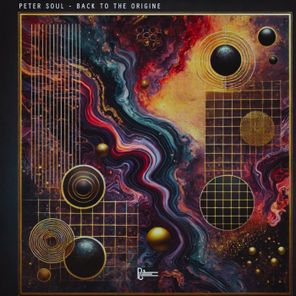 Peter Soul – Back to the Origine