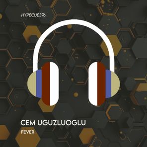 Cem Uguzluoglu – Fever