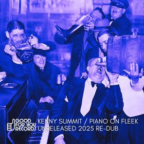 Kenny Summit – Piano On Fleek (2025 Re-Dub)