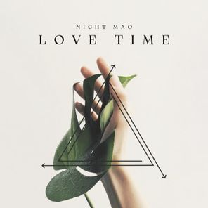 Night Mao – Love Time