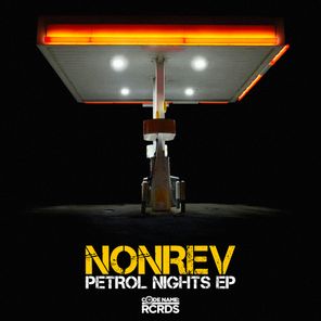 NonRev – Petrol Nights EP