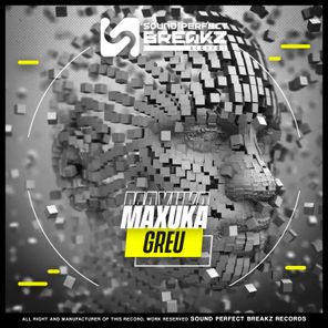 Maxuka – Greu