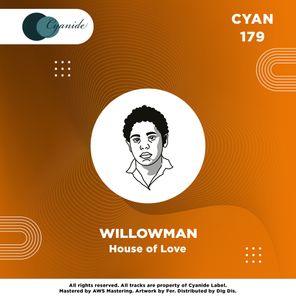 WillowMan – House of Love