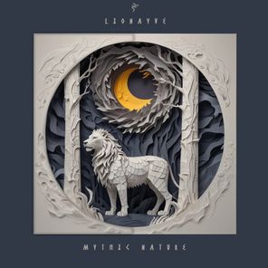 Lionayve – Mythic Nature