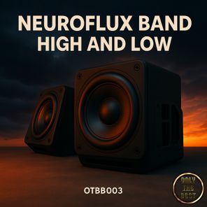 NEUROFLUX BAND, Yvonne Neuroflux – High and Low