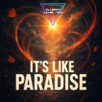 Jamie Neil, Dj.Brix – It’s Like Paradise